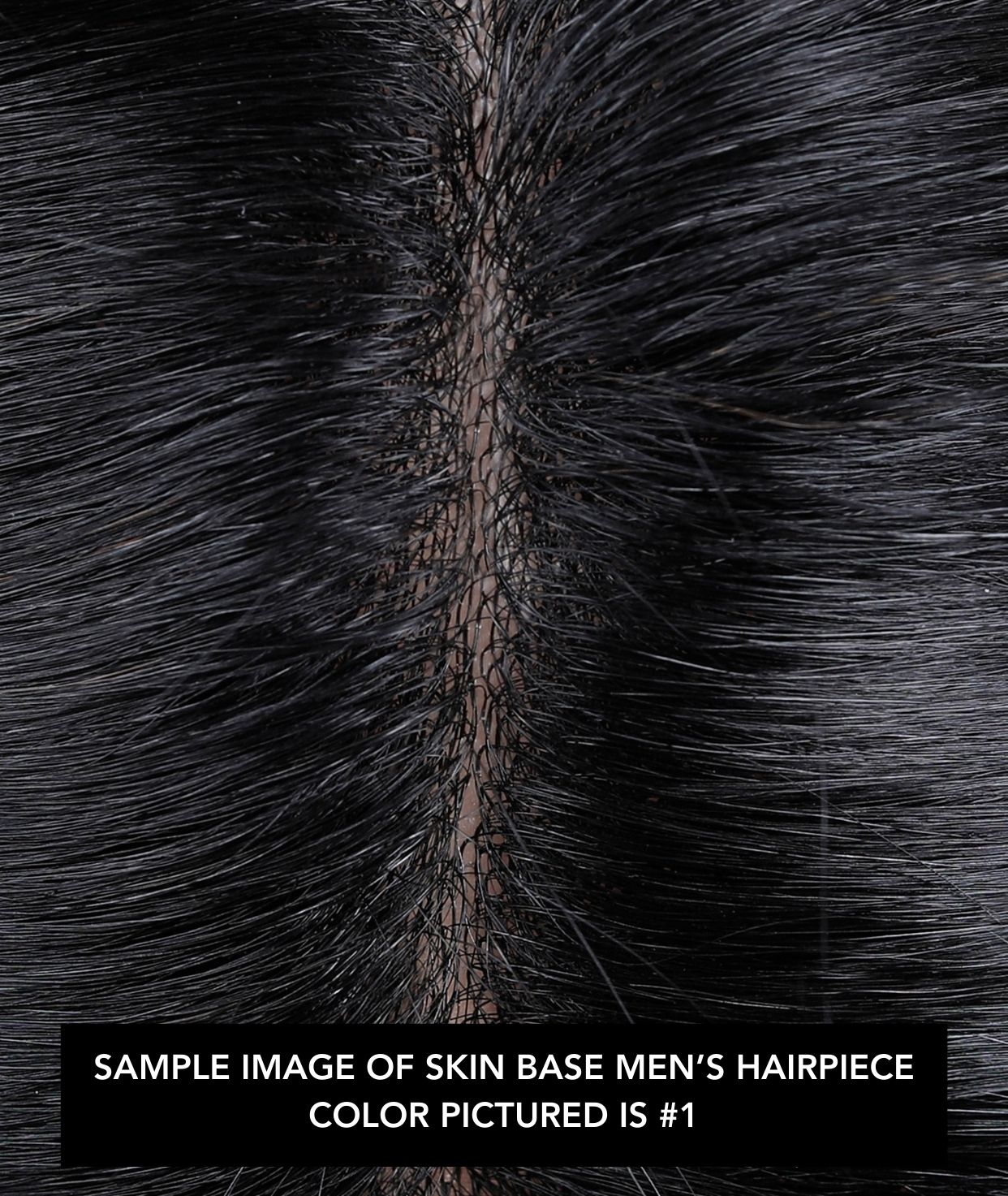 #1B Natural Black Skin Base Hair System