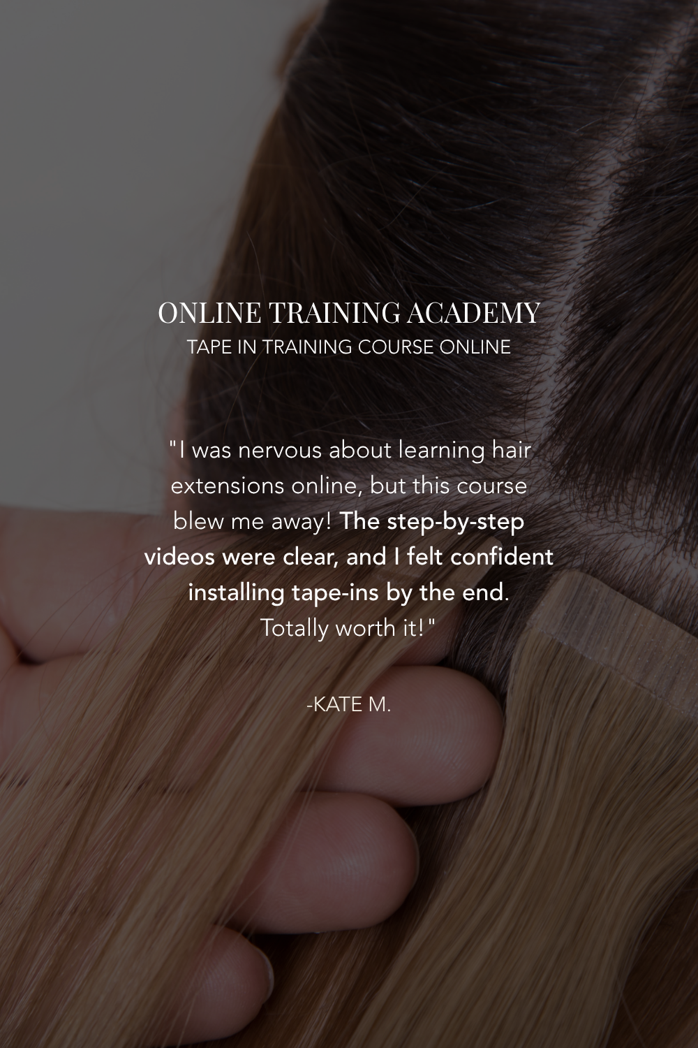 Tape In Training Course Online (Pre-Order)